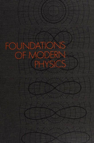 Foundations of modern physics