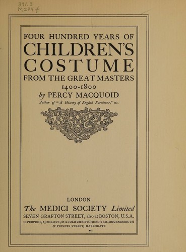 Four hundred years of children's costume from the great masters, 1400-1800