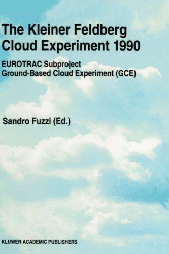 The Kleiner Feldberg Cloud Experiment 1990