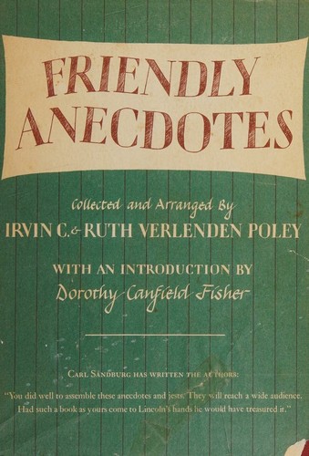Friendly Anecdotes
