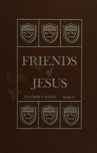 Friends of Jesus (LCA Sunday Church School Series, Grade 2)