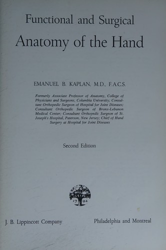 FUNCTIONAL AND SURGICAL / ANATOMY OF THE HAND