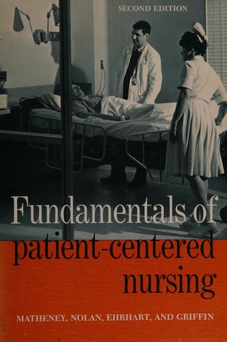 Fundamentals of patient-centered nursing