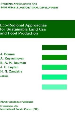 Eco-regional approaches for sustainable land use and food production