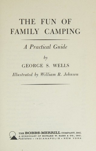 The fun of family camping, a practical guide