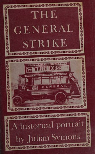 The General Strike, a historical portrait