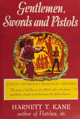 Gentlemen, Swords and Pistols
