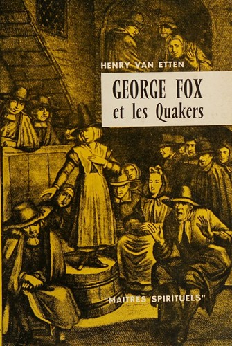 George Fox et les Quakers