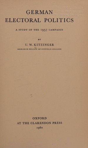 German Electoral Politics. A Study of the 1957 Campaign.