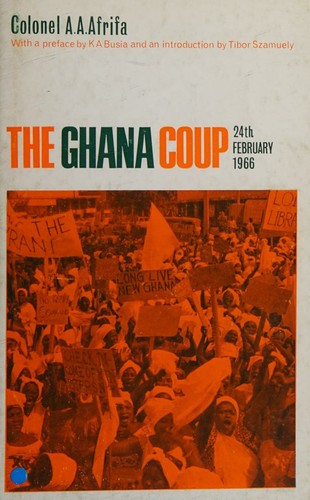 The Ghana coup, 24th February 1966