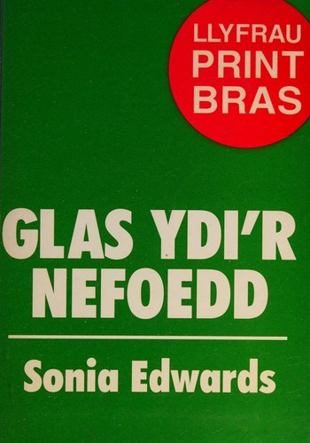 Glas ydi'r nefoedd