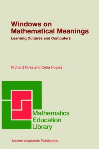 Windows on mathematical meanings