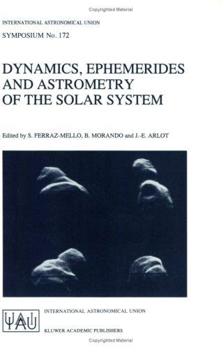 Dynamics, Ephemerides and Astrometry of the Solar System