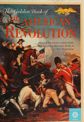 the golden book of the american revolution