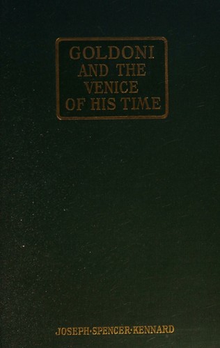 Goldoni and the Venice of This Time
