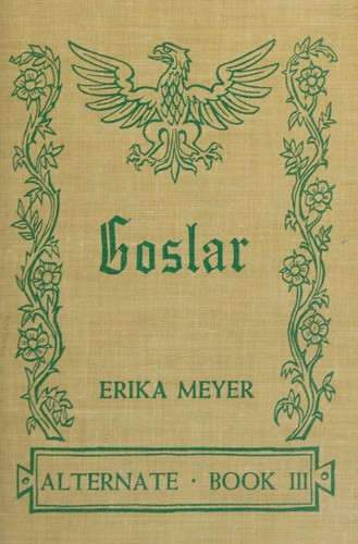 Goslar - Alternate - Book III
