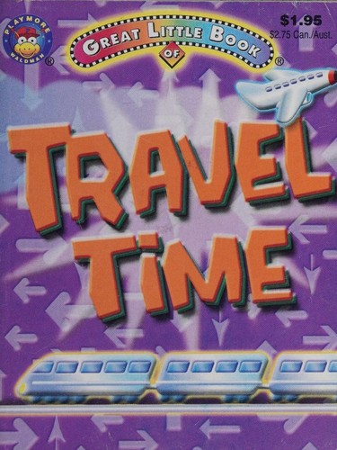 Great Little Book of Travel Time