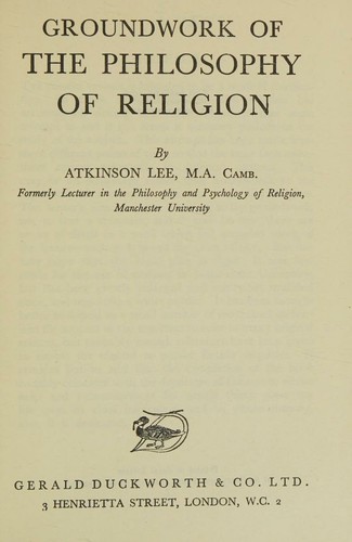 Groundworks of the Philosophy of Religion