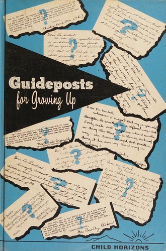 GUIDEPOSTS FOR GROWING UP Child Horizons