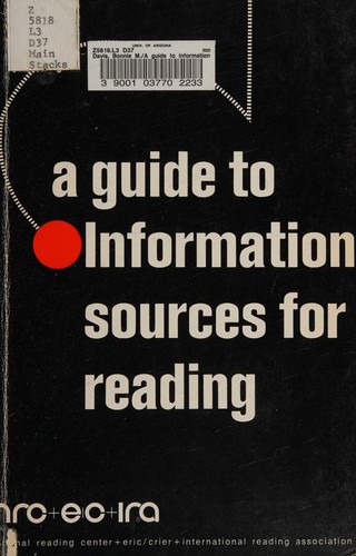 A guide to information sources for reading