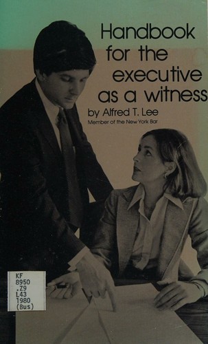 Handbook for the Executive as a Witness