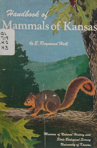 Handbook of mammals of Kansas (University of Kansas Museum of Natural History. Miscellaneous publication)