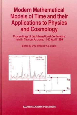Modern mathematical models of time and their applications to physics and cosmology