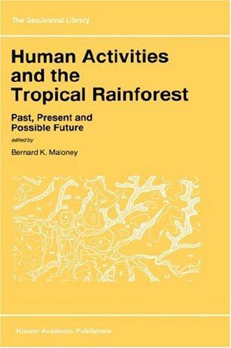 Human Activities and the Tropical Rainforest