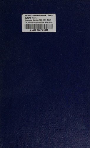 The Hindu conception of the deity as culminating in RaÌ„maÌ„nuja, by Bharatan Kumarappa