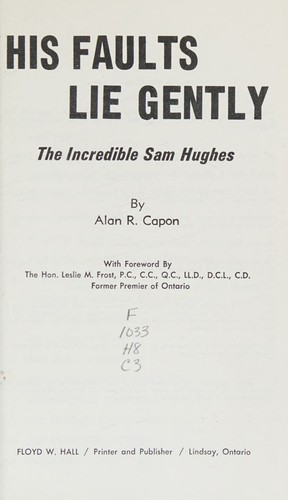 His faults lie gently