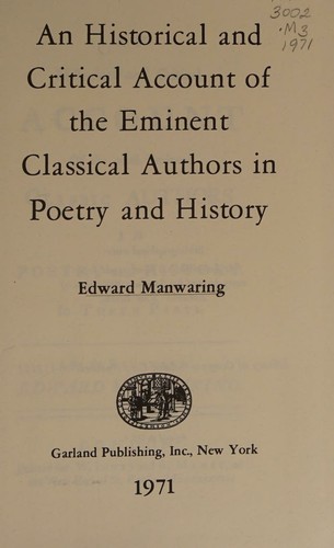 An historical and critical account of the eminent classical authors in poetry and history