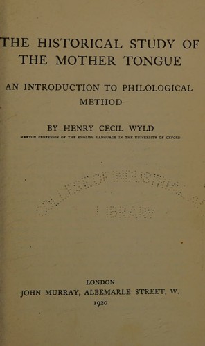 The historical study of the mother tongue