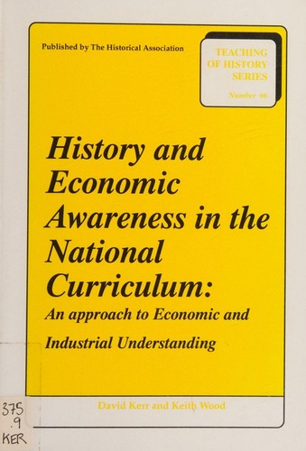 History and economic awareness in the National Curriculum