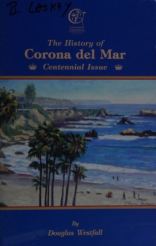 The History of Corona Del Mar