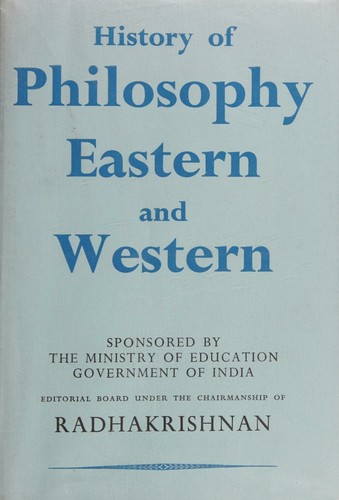 History of Philosophy Eastern and Western Volume 1