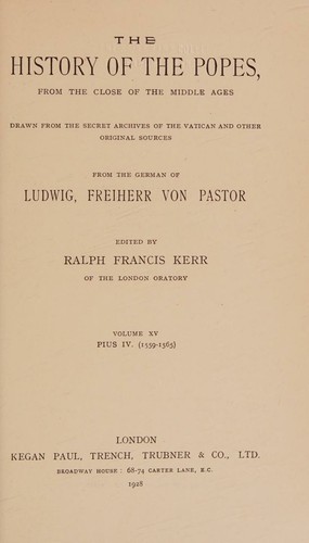 The History of the Popes from the Close of the Middle Ages. Vol. XV. Pius IV (1559-1565)