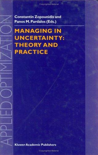 Managing in uncertainty