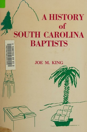A history of South Carolina Baptists