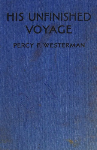 HIS UNFINISHED VOYAGE