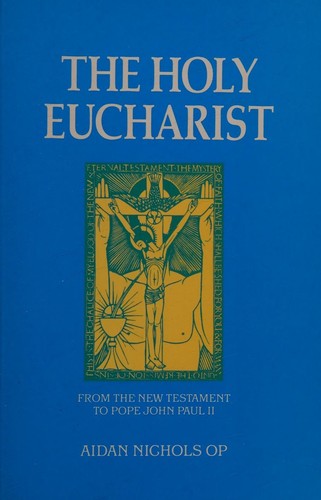 The Holy Eucharist
