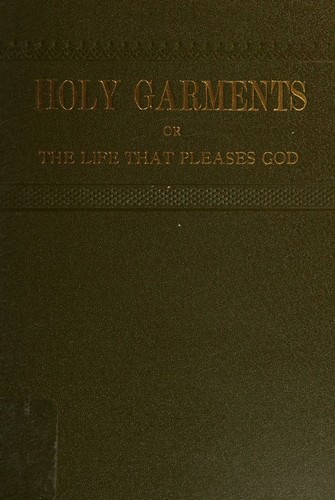 Holy garments;