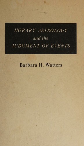 Horary Astrology and Judgment of Events