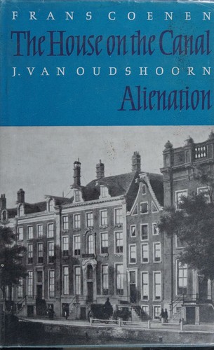 The House on the Canal / Alienation