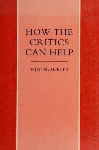 How the critics can help