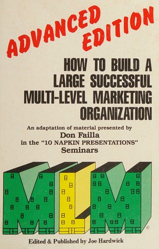 How to build a large successful multi-level marketing organization