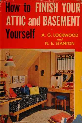 How to finish your attic and basement yourself