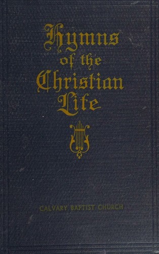 Hymns of the Christian Life
