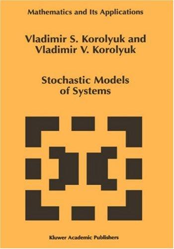 Stochastic models of systems