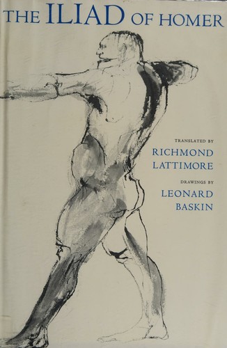 The Illiad of Homer. Drawings By Leonard Baskin.