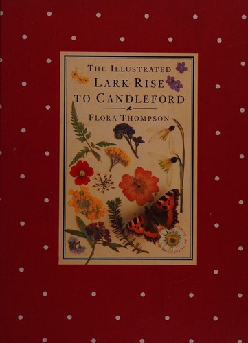 The Illustrated Lark Rise to Candleford